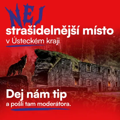 Hledáme nejstrašidelnější místo v Ústeckém kraji! Kam po setmění pošlete naše moderátory?