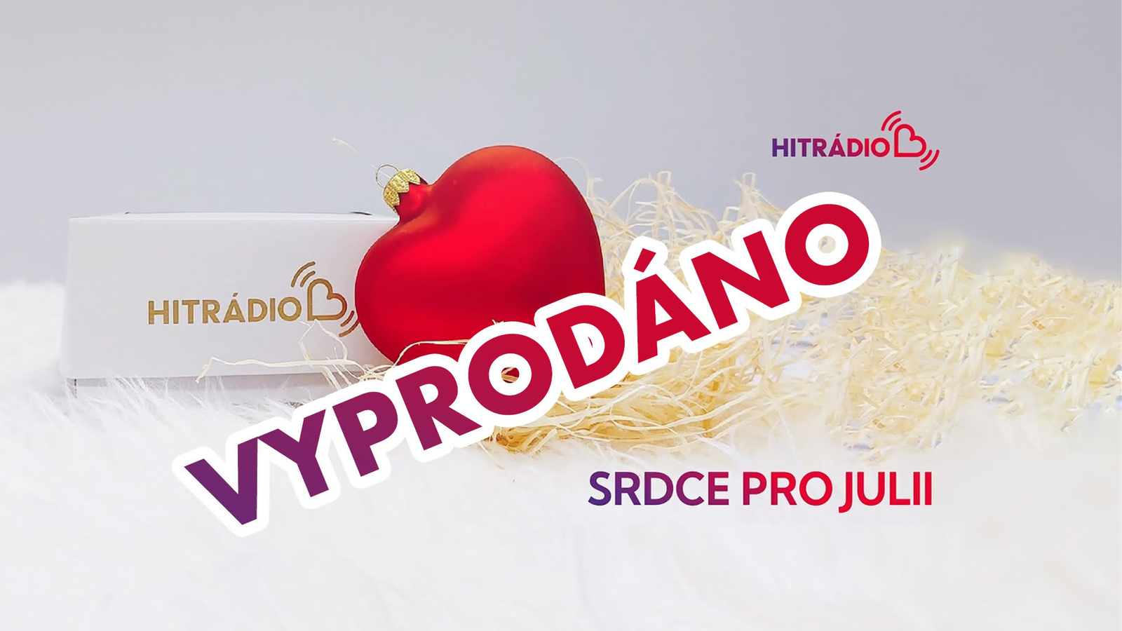 VYPRODÁNO! Všechna Srdce pro Julii jste vykoupili! DĚKUJEME!